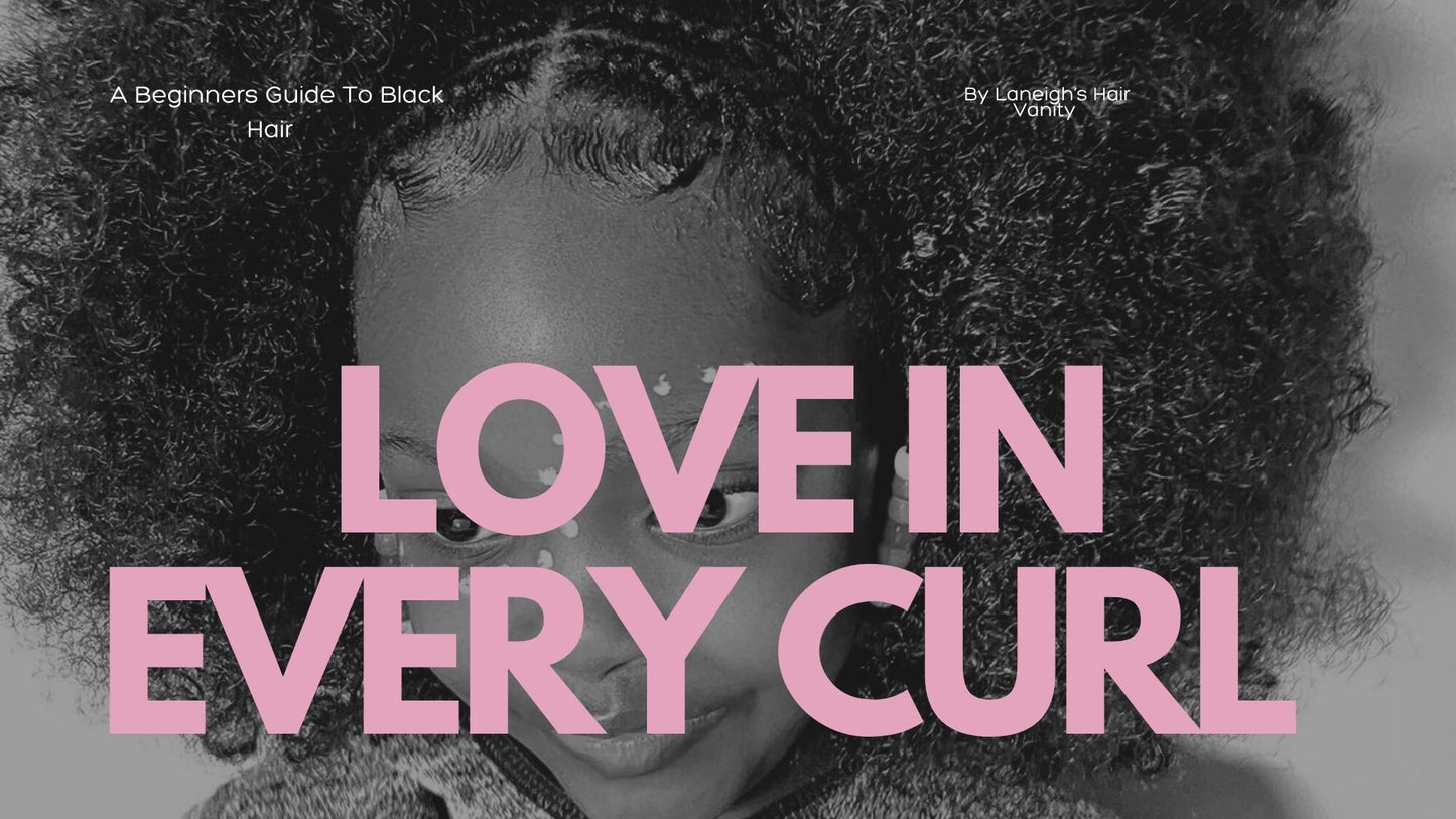 Love In Every Curl